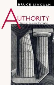 Authority: Construction and Corrosion