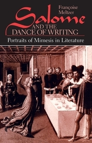 Salome and the Dance of Writing – Portraits of Mimesis in Literature: Portraits of Mimesis in Literature