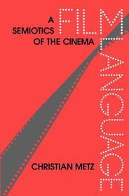 Metz: Film Language (pr Only)