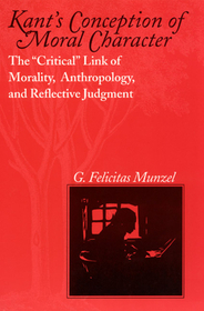 Kant`s Conception of Moral Character – The 