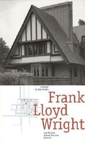 A Guide to Oak Park's Frank Lloyd Wright & Prairie School Historic District