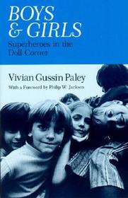 Boys & Girls: Superheroes in the Doll Corner