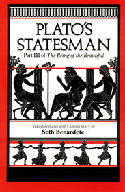 Plato`s Statesman – Part III of The Being of the Beautiful