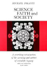 Science, Faith and Society Science, Faith and Society