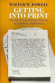 Getting into Print: Decision-making Process in Scholarly Publishing