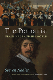 The Portraitist – Frans Hals and His World