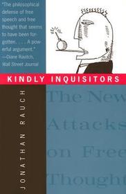 Kindly Inquisitors - The New Attacks on Free Thought (Paper): New Attacks on Free Thought