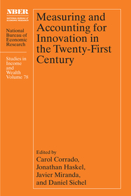 Measuring and Accounting for Innovation in the Twenty–First Century