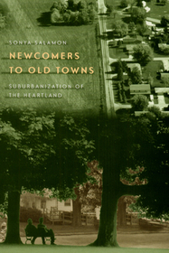 Newcomers to Old Towns – Suburbanization of the Heartland: Suburbanization of the Heartland