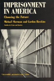 Imprisonment in America – Choosing the Future: Beyond 3G – Bringing Networks, Terminals and the Web Together