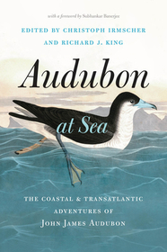 Audubon at Sea – The Coastal and Transatlantic Adventures of John James Audubon