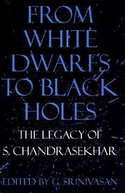 From White Dwarfs to Black Holes – The Legacy of S. Chandrasekhar: The Legend of S.Chandrasekhar