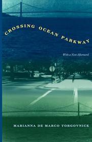 Crossing Ocean Parkway: Readings by an Italian American Daughter