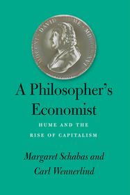 A Philosopher`s Economist – Hume and the Rise of Capitalism