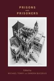 Crime and Justice, Volume 51 – Prisons and Prisoners