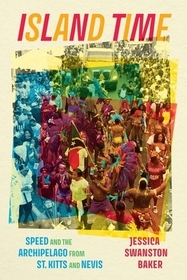 Island Time – Speed and the Archipelago from St. Kitts and Nevis