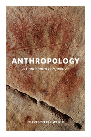 Anthropology – A Continental Perspective
