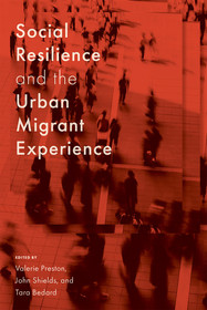 Social Resilience and the Urban Migrant Experience