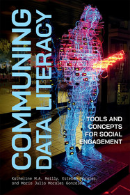 Communing Data Literacy – Tools and Concepts for Social Engagement: Tools and Concepts for Social Engagement