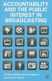 Accountability and the Public Interest in Broadcasting