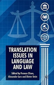 Translation Issues in Language and Law
