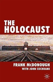 The Holocaust: A Concise History