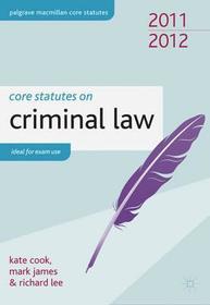 Core Statutes on Criminal Law 2011-12