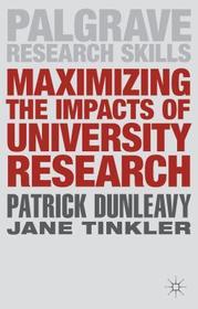 Maximizing the Impacts of Academic Research