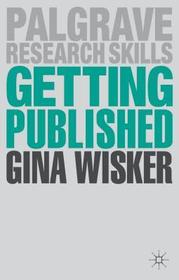 Getting Published: Academic Publishing Success Getting Published: Academic Publishing Success