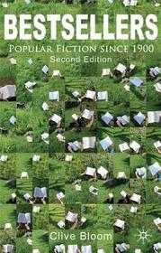 Bestsellers: Popular Fiction since 1900 Bestsellers: Popular Fiction since 1900