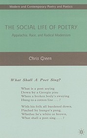 The Social Life of Poetry: Appalachia, Race, and Radical Modernism