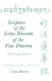 Scripture of the Lotus Blossom of the Fine Dharma: The Lotus Sutra