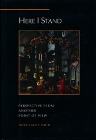 Here I Stand: Perspectives From Another Point of View