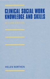 Clinical Social Work: Knowledge and Skills