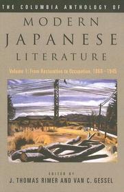 The Columbia Anthology of Modern Japanese Literature: From Restoration to Occupation, 1868-1945