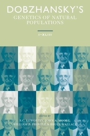 Dobzhansky's Genetics of Natural Populations I-XLIII: The Continuing Importance of Theodosius Dobzhansky