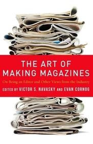 The Art of Making Magazines – On Being an Editor and Other Views from the Industry