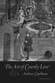 The Art of Courtly Love (Revised Edition)