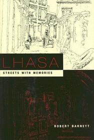 Lhasa: Streets with Memories