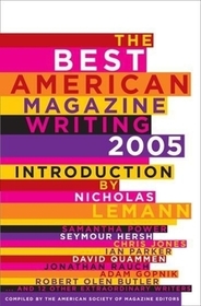 The Best American Magazine Writing, 2005