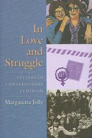In Love and Struggle: Letters in Contemporary Feminism