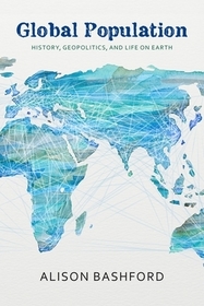 Global Population – History, Geopolitics, and Life  on Earth