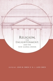 Religion, the Enlightenment, and the New Global Order