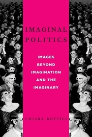 Imaginal Politics – Images Beyond Imagination and the Imaginary