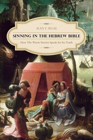 Sinning in the Hebrew Bible – How the Worst Stories Speak for Its Truth