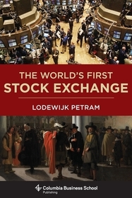 The World`s First Stock Exchange
