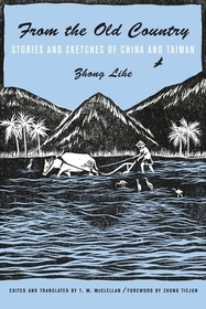 From the Old Country – Stories and Sketches of China and Taoism