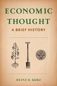 Economic Thought ? A Brief History