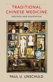 Traditional Chinese Medicine – Heritage and Adaptation