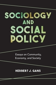 Sociology and Social Policy – Essays on Community, Economy, and Society